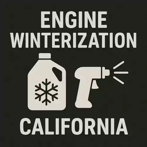 Engine Winterization – California