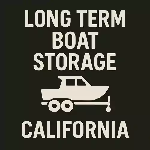 Long Term Boat Storage – California