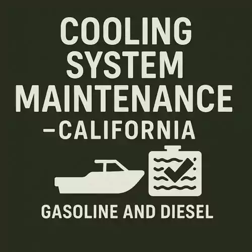 Cooling System Maintenance – California