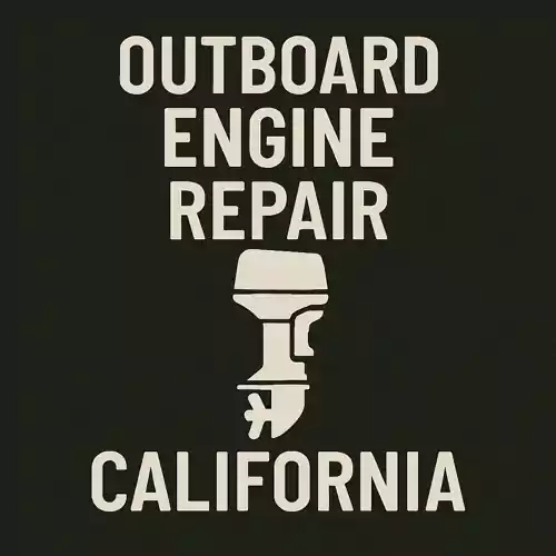 Outboard Engine Repair – California
